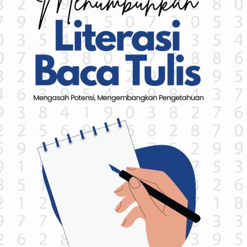 Menumbuhkan Literasi Baca Tulis2